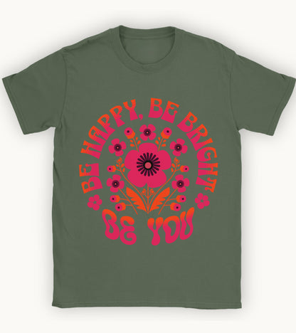 Be you floral t-shirt.