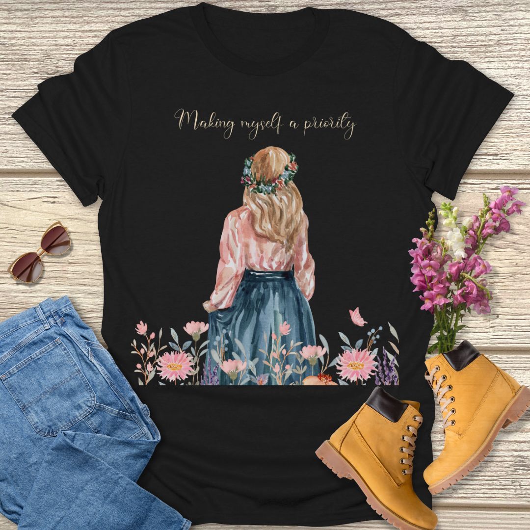 making myself a priority T-shirt