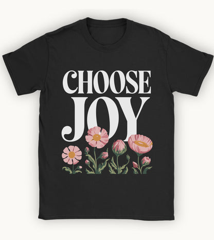 Choose joy floral t-shirt.
