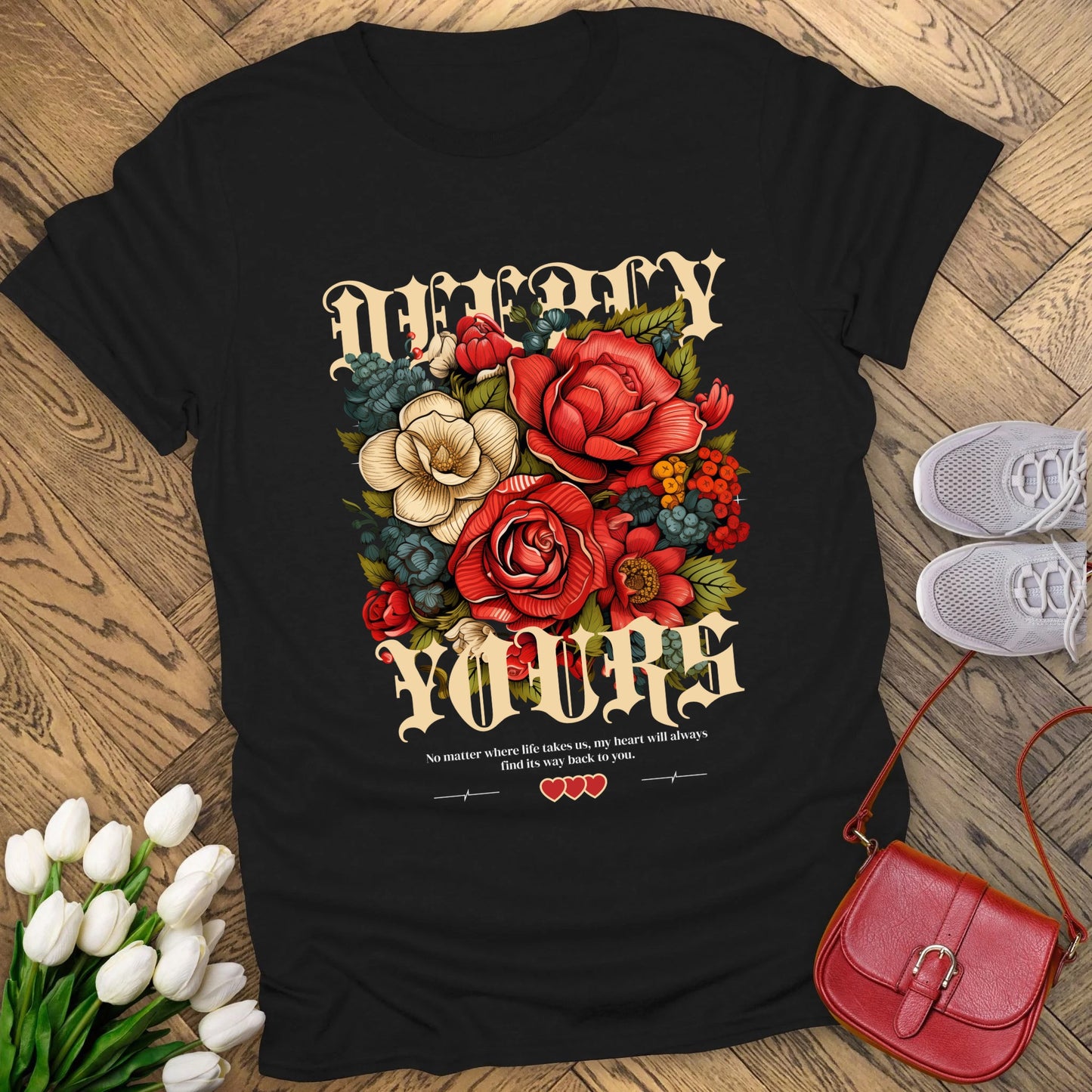Deeply yours floral t-shirt.