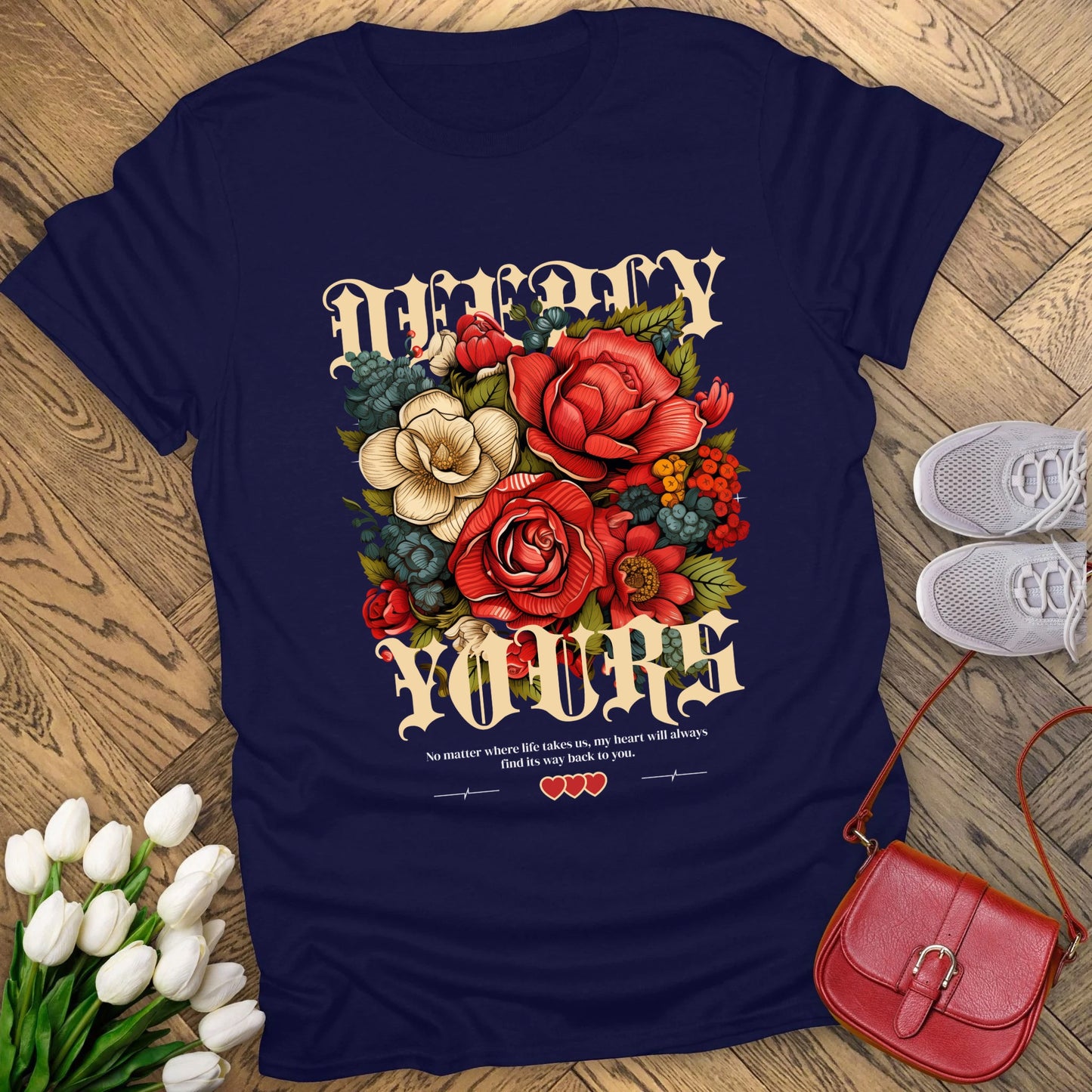 Deeply yours floral t-shirt.