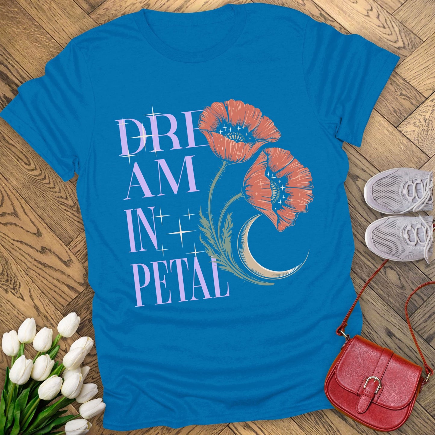 Dream in petal T-shirt.
