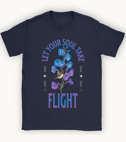 Let your Soul take Flight t-shirt.