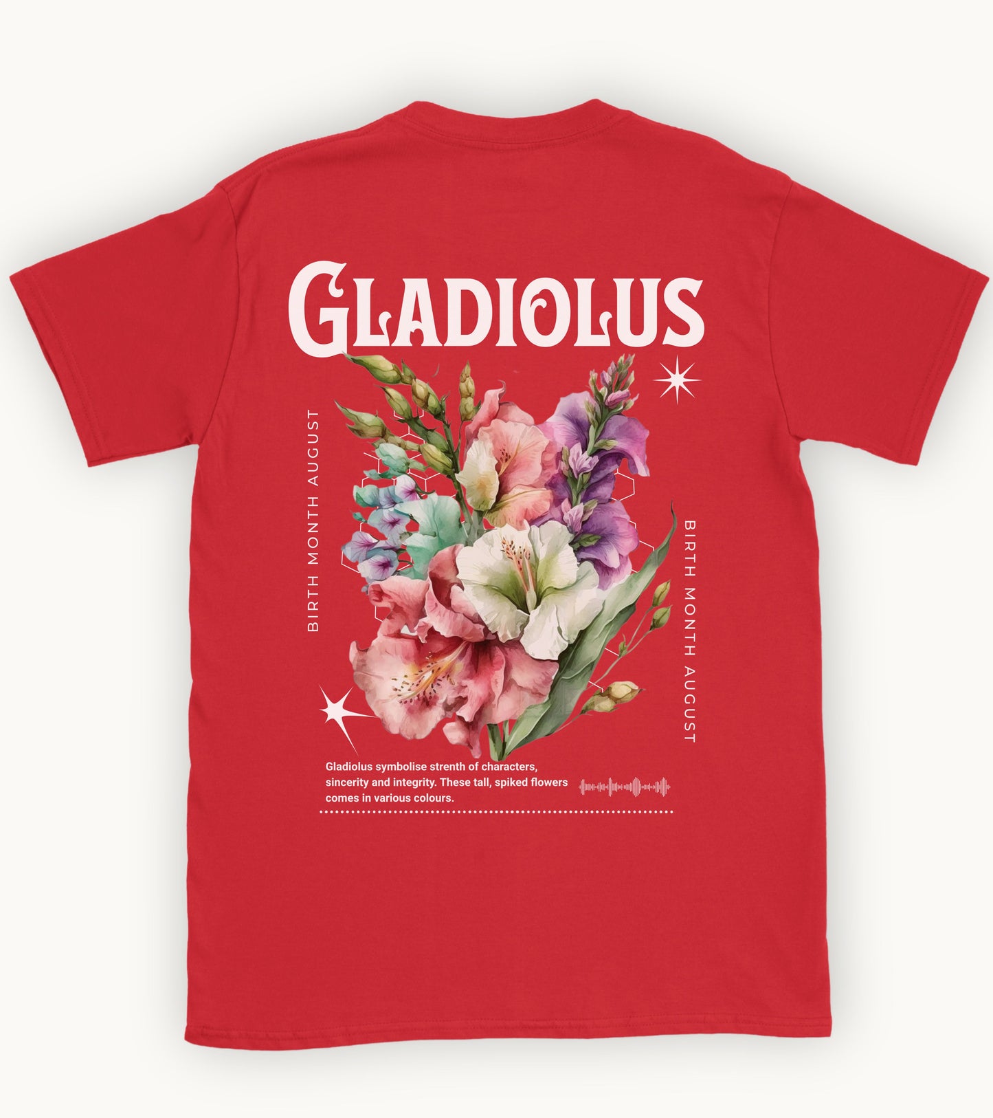 Gladiolus, birth month August flower T-shirt