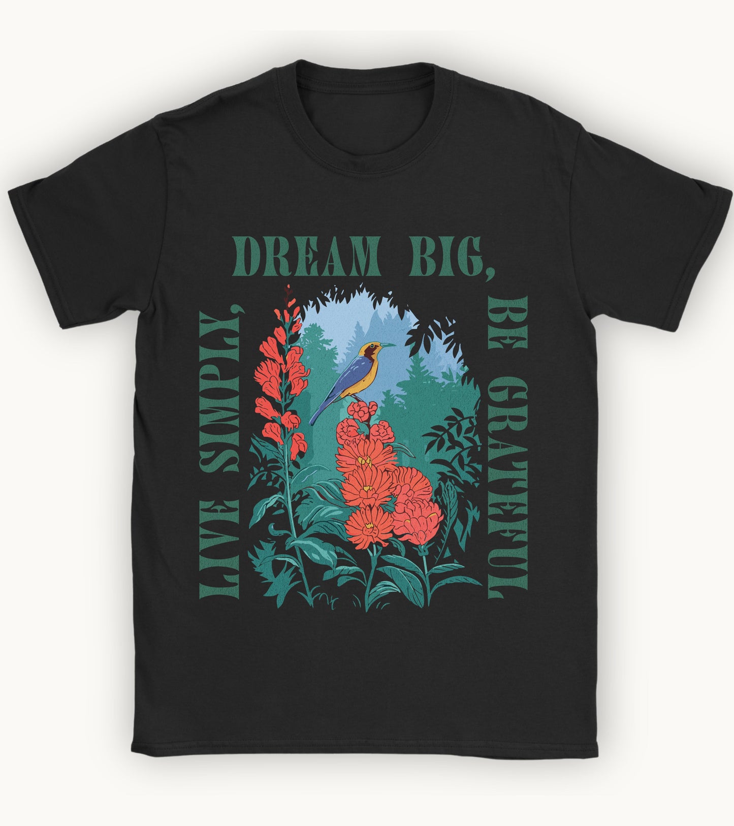 Live simply, dream big, be grateful t-shirt.