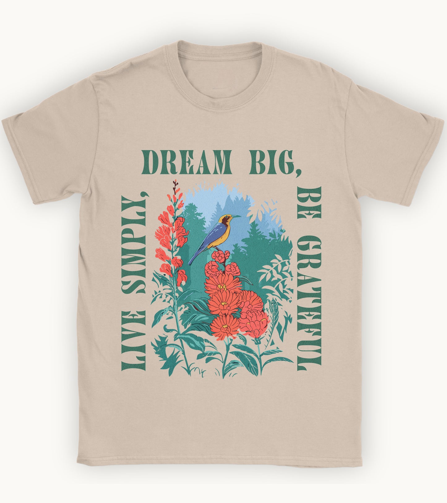 Live simply, dream big, be grateful t-shirt.