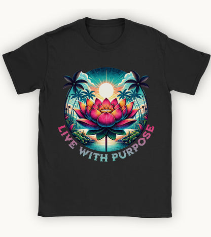 Live with purpose t-shirt.