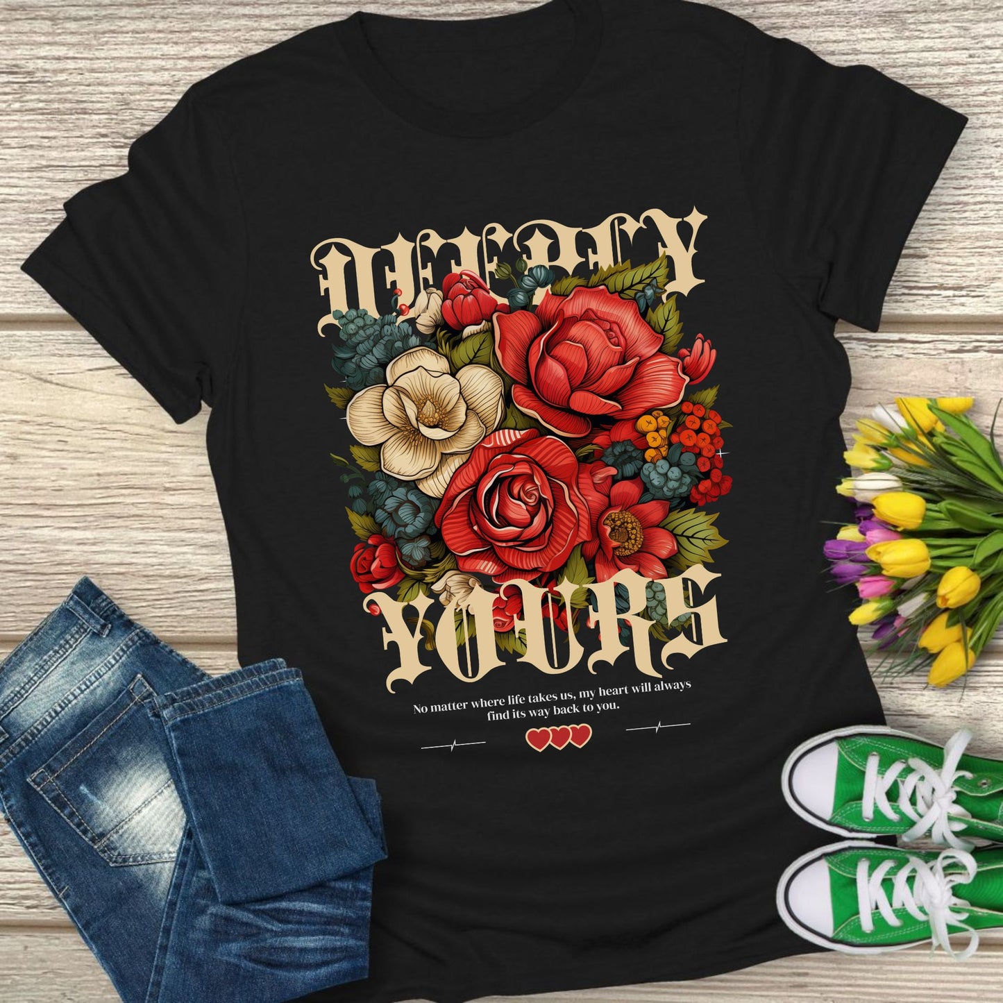 Deeply yours floral t-shirt.