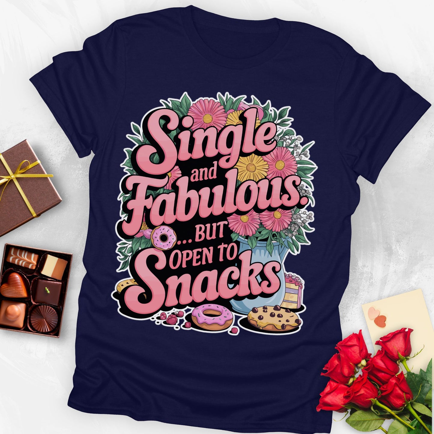 Single and Fabulous but open to snacks T-shirt
