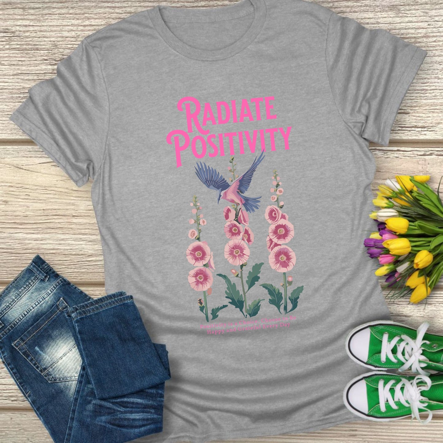 Radiate positivity t-shirt.