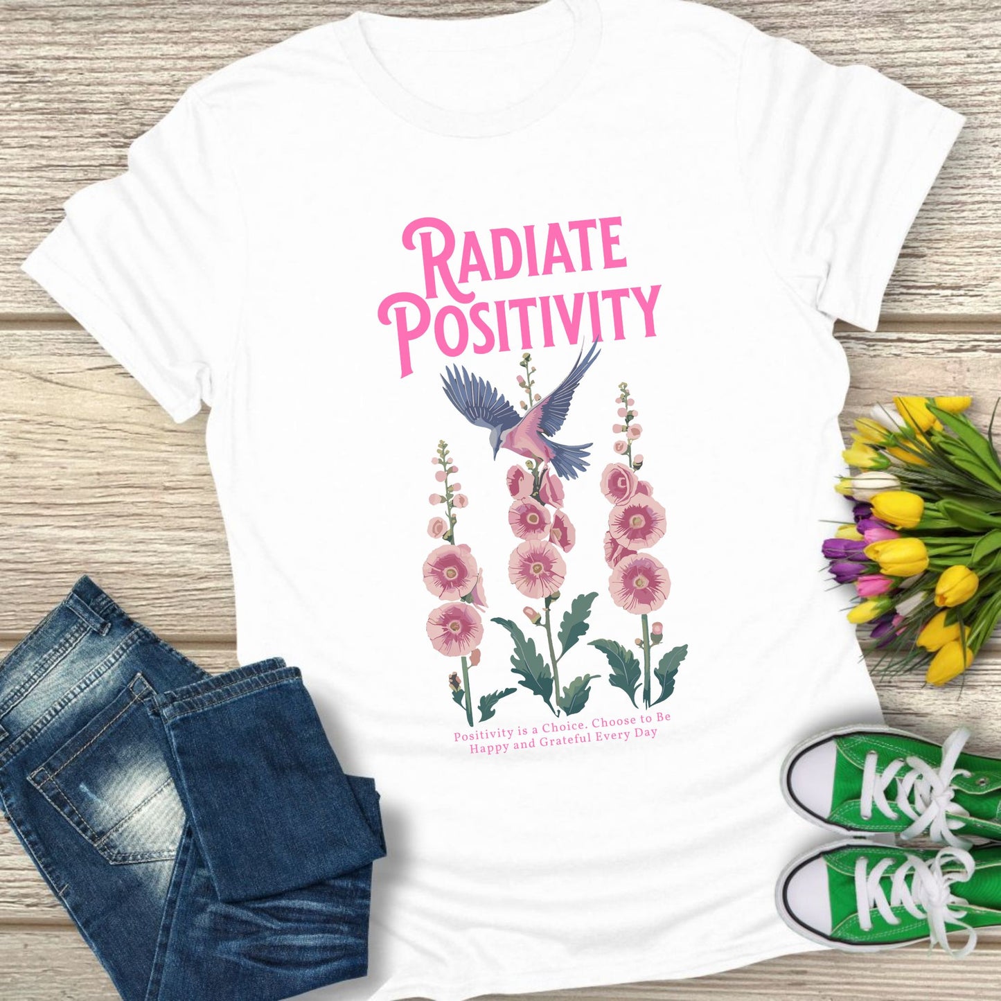 Radiate positivity t-shirt.